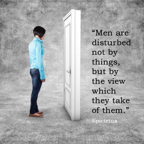 Read the summary of this post? Epictetus quote about disturbances (in our thinking)