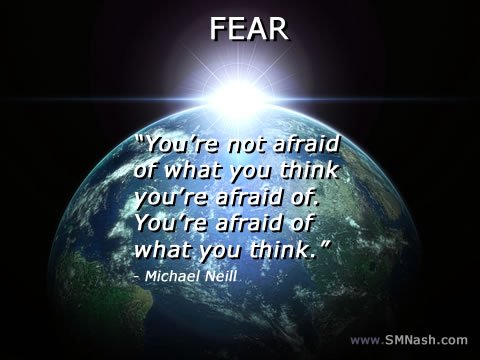 Michael Neill fear quote | image of world